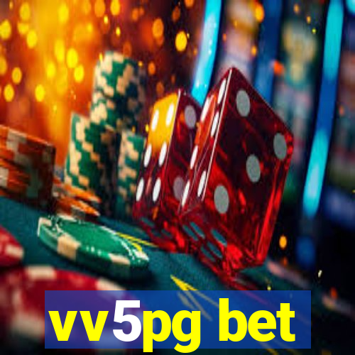 vv5pg bet